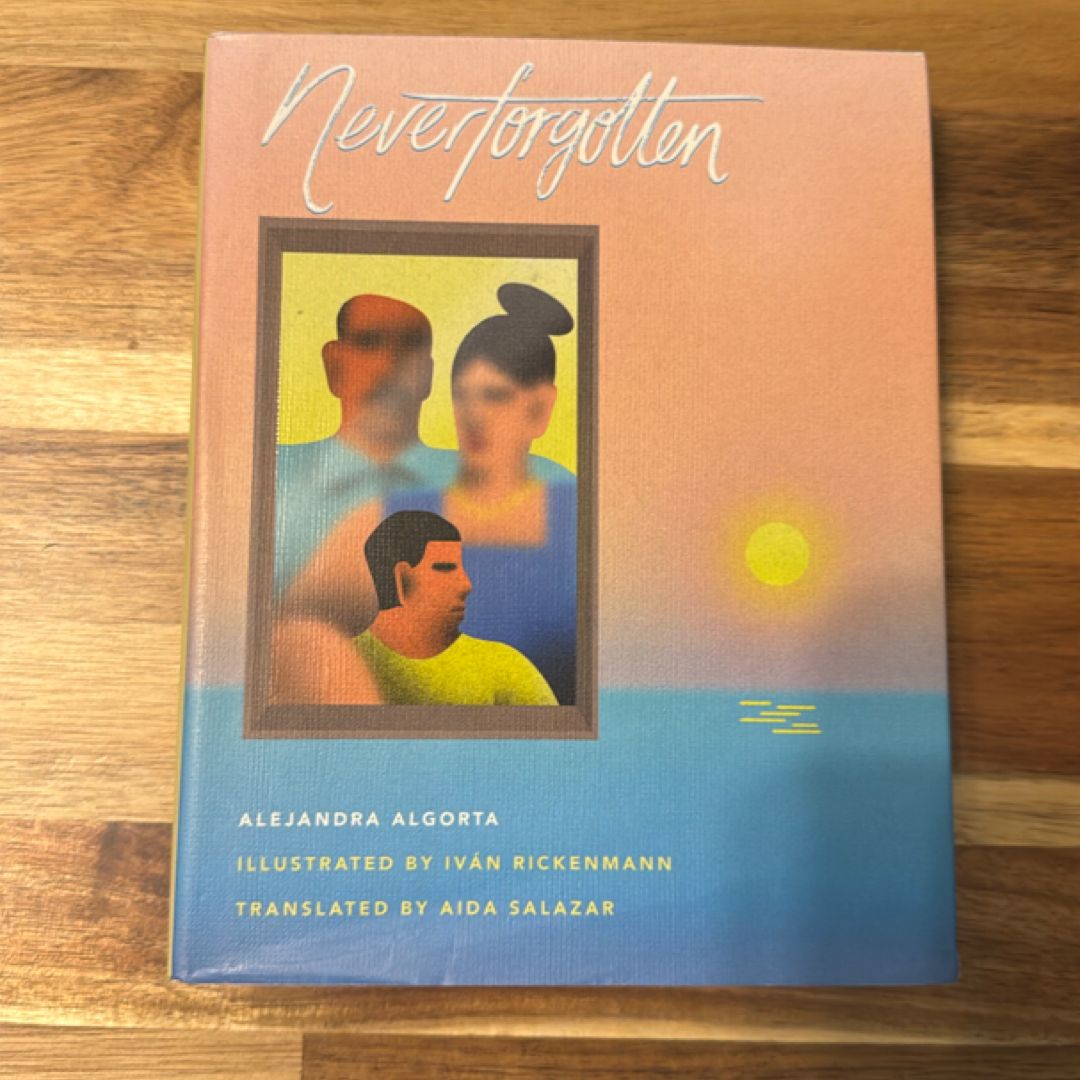 Neverforgotten / Nuncaseolvida