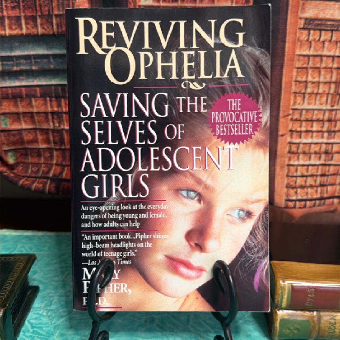 Reviving Ophelia