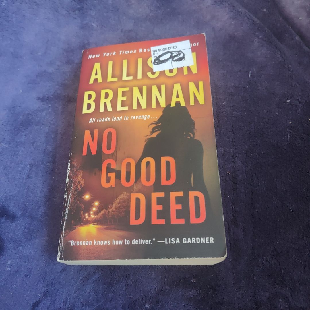 No Good Deed