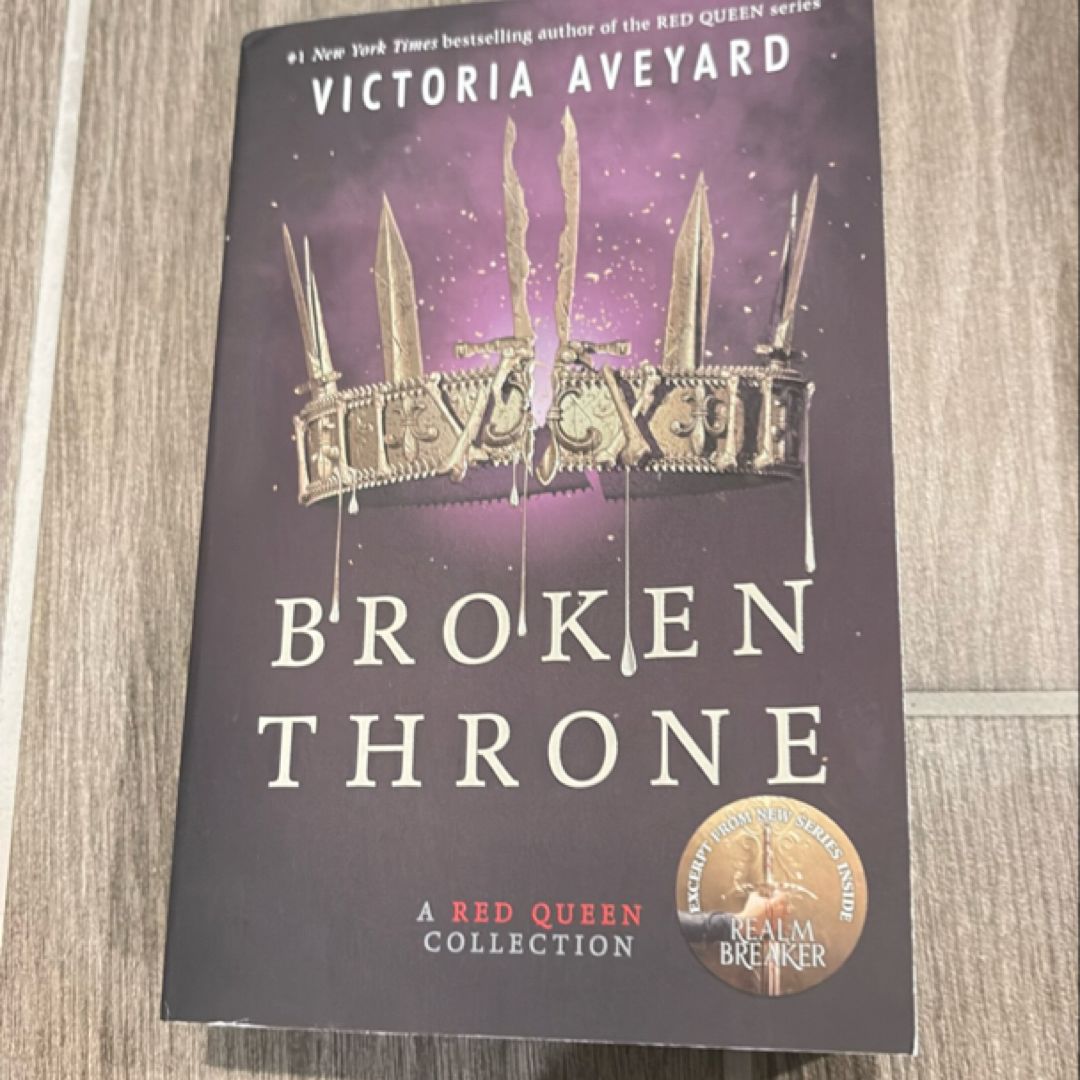 Broken Throne: a Red Queen Collection