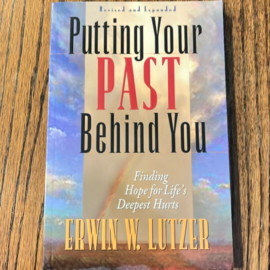Putting Your Past Behind You