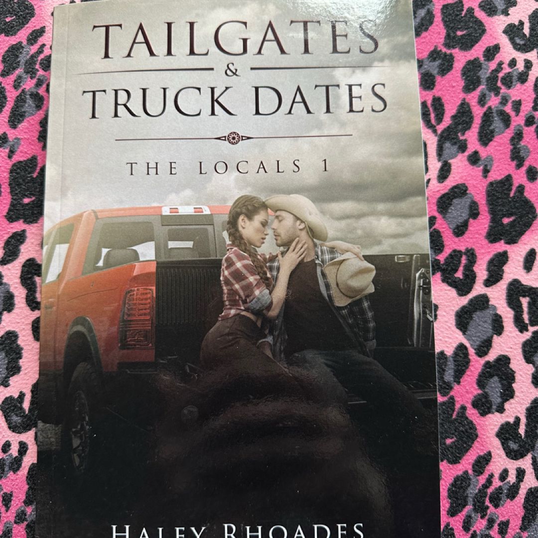 Tailgates and Truck Dates signed