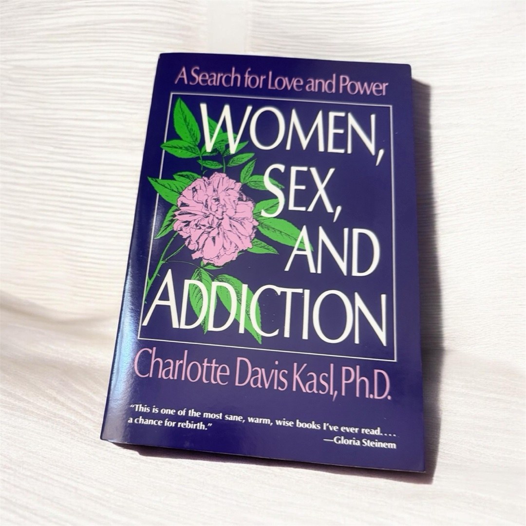 Women, Sex and Addiction