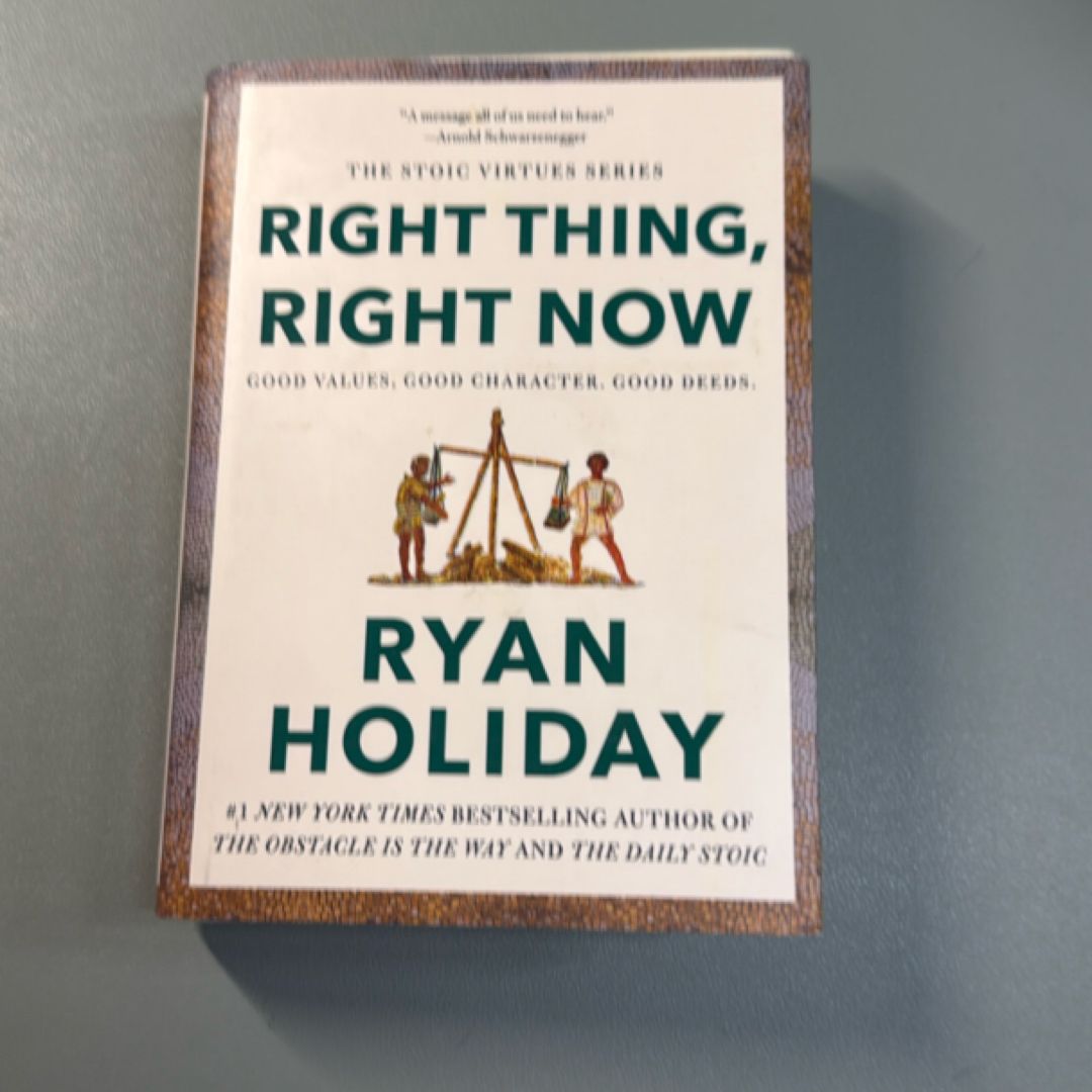 Right Thing, Right Now