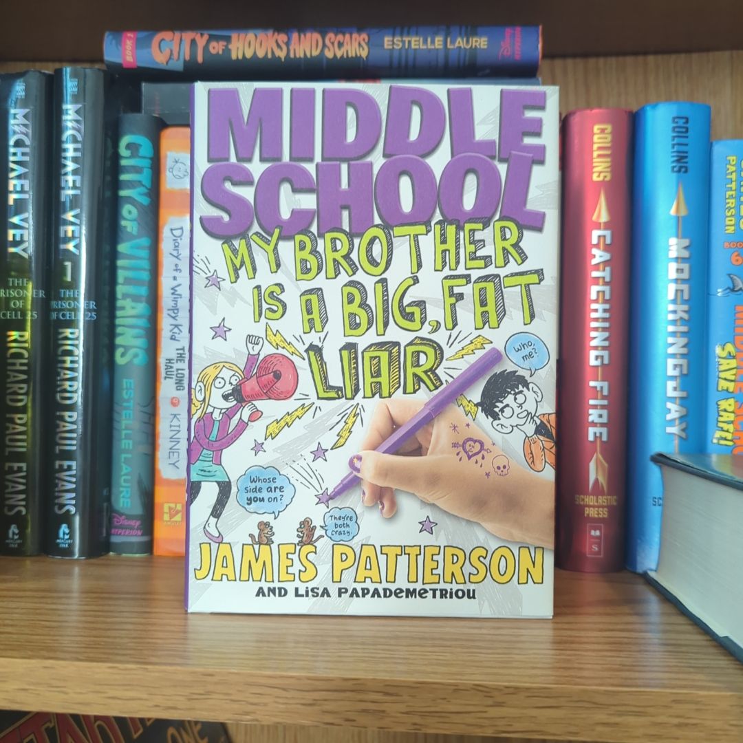 Middle School: My Brother Is a Big, Fat Liar