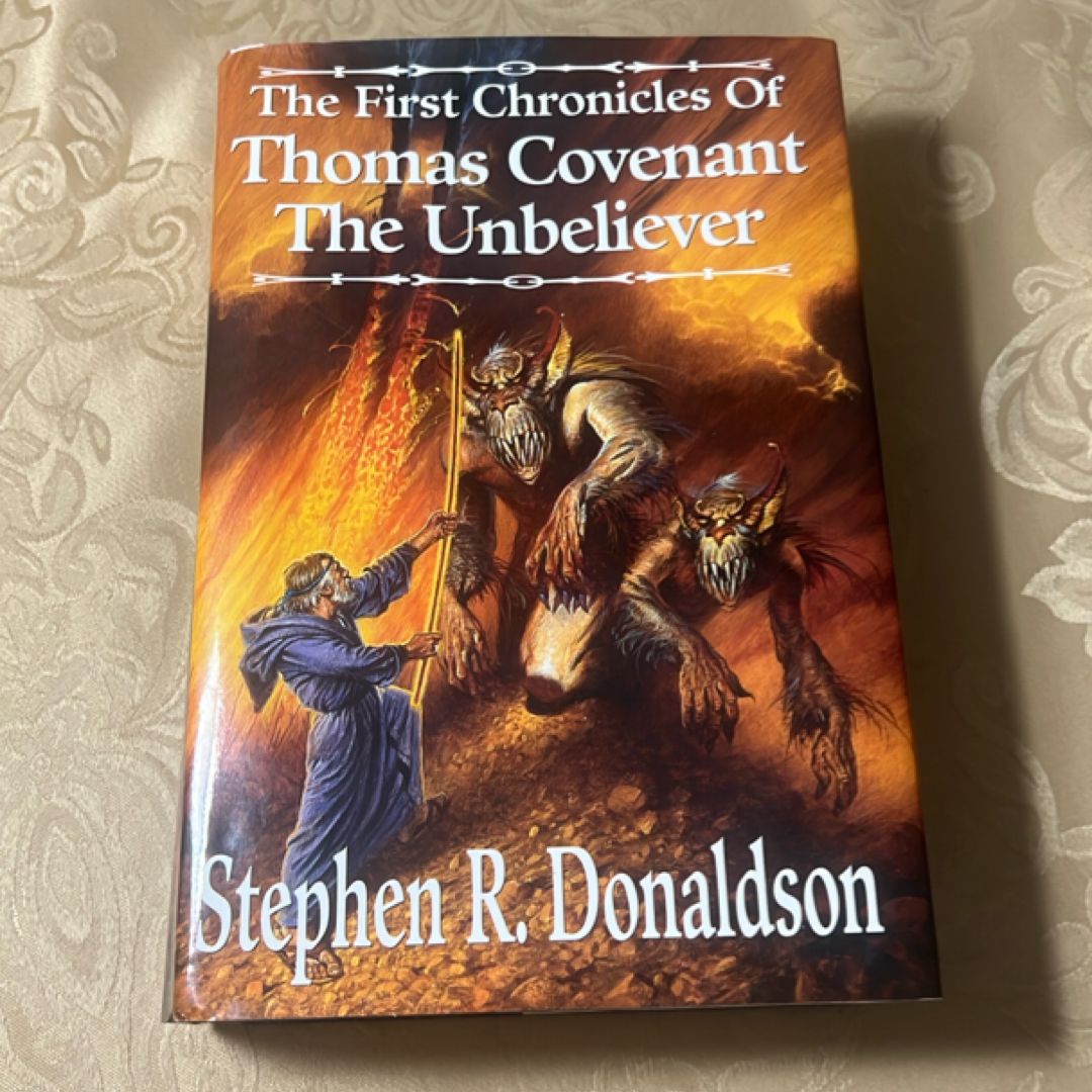 The First Chronicles of Thomas Covenant the Unbeliever