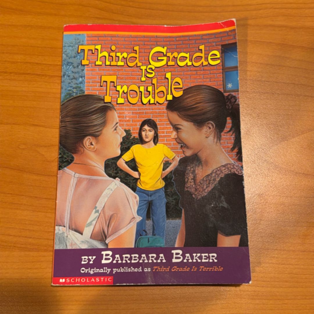 Third Grade Is Trouble