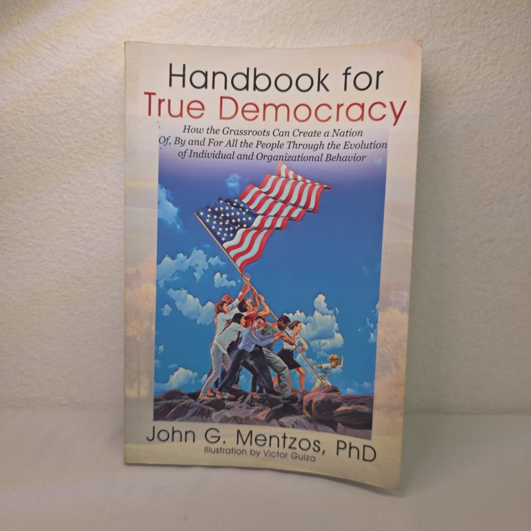 Handbook for True Democracy