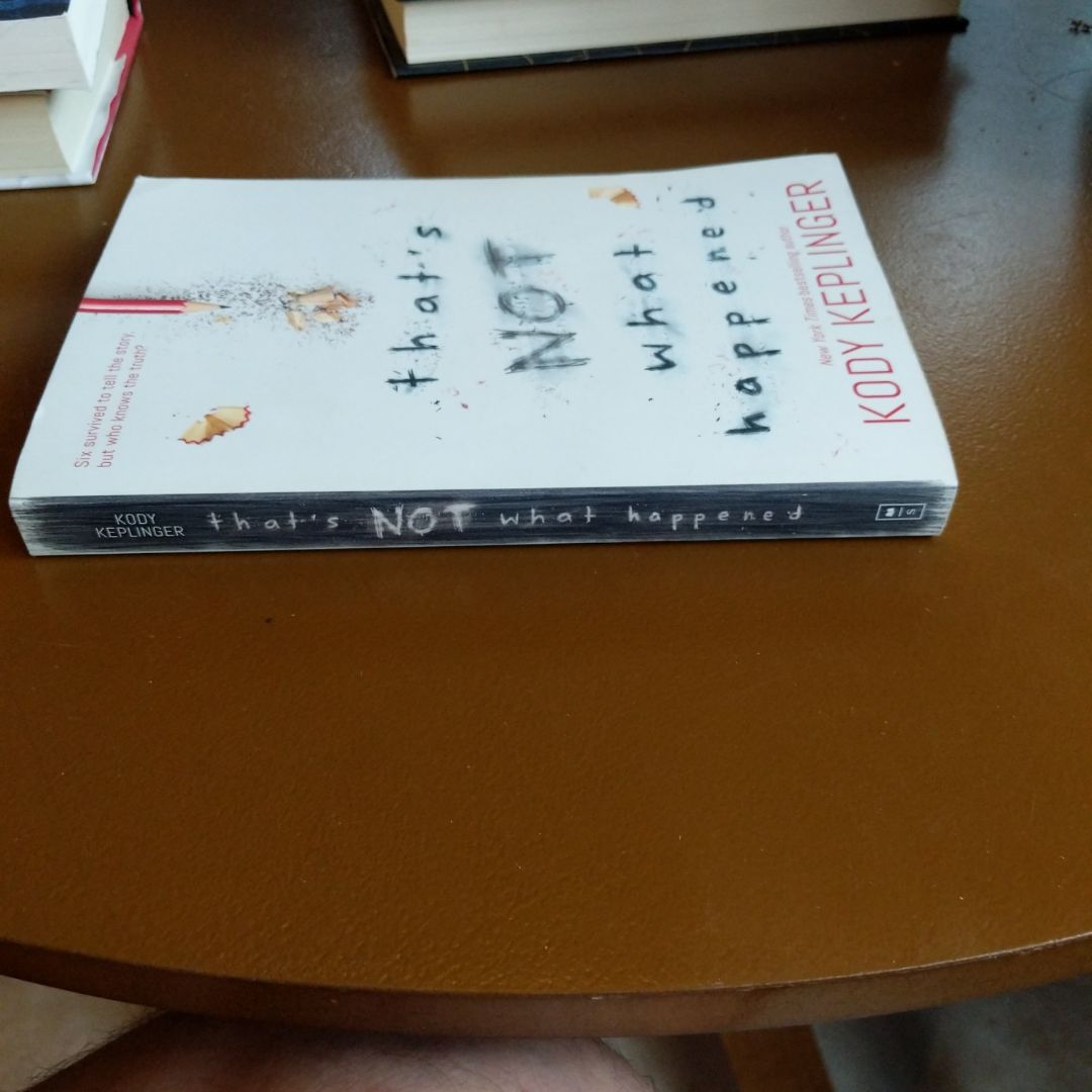 That's Not What Happened