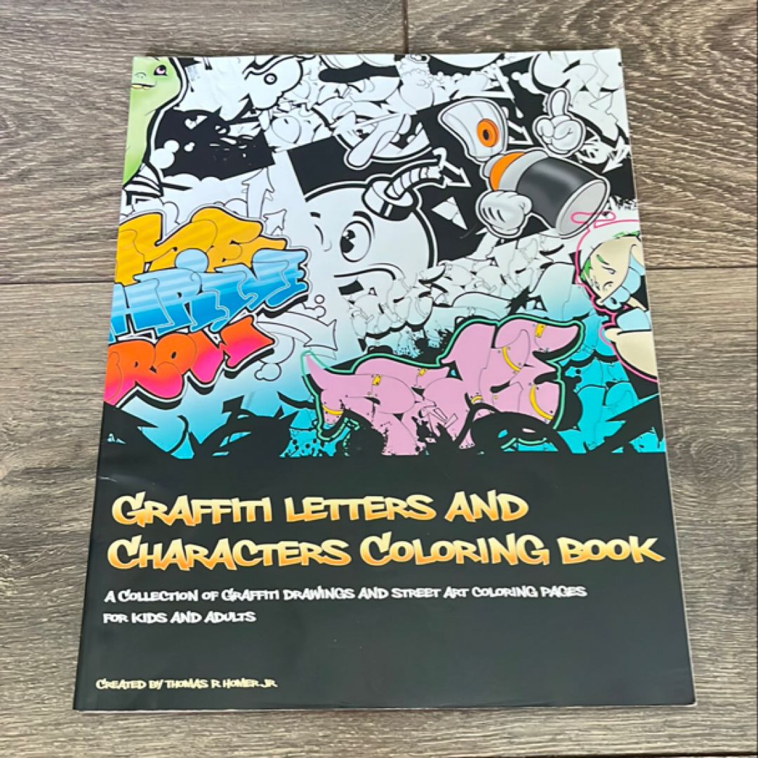 Graffiti Letters and Characters Coloring Book