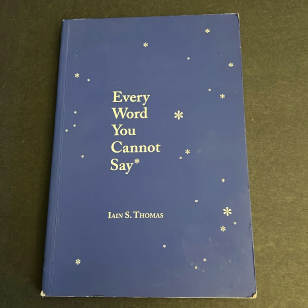 Every Word You Cannot Say
