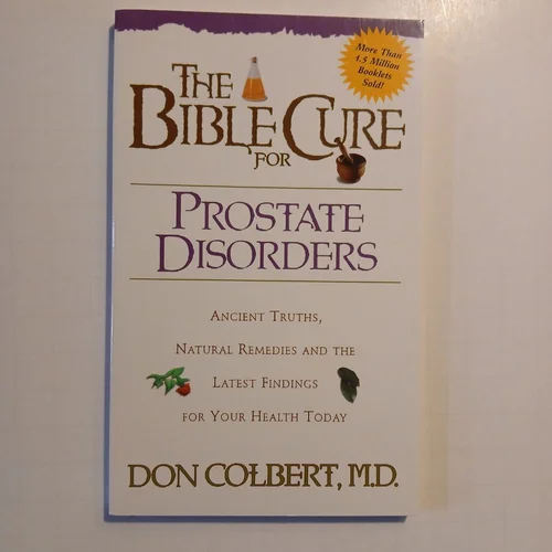 The Bible Cure for Prostate Disorders
