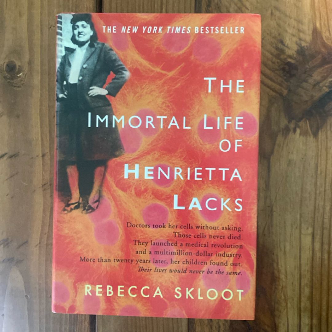 The Immortal Life of Henrietta Lacks