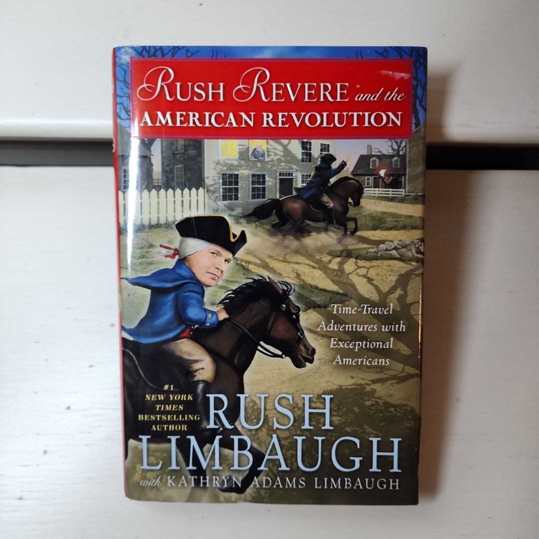 Rush Revere and the American Revolution