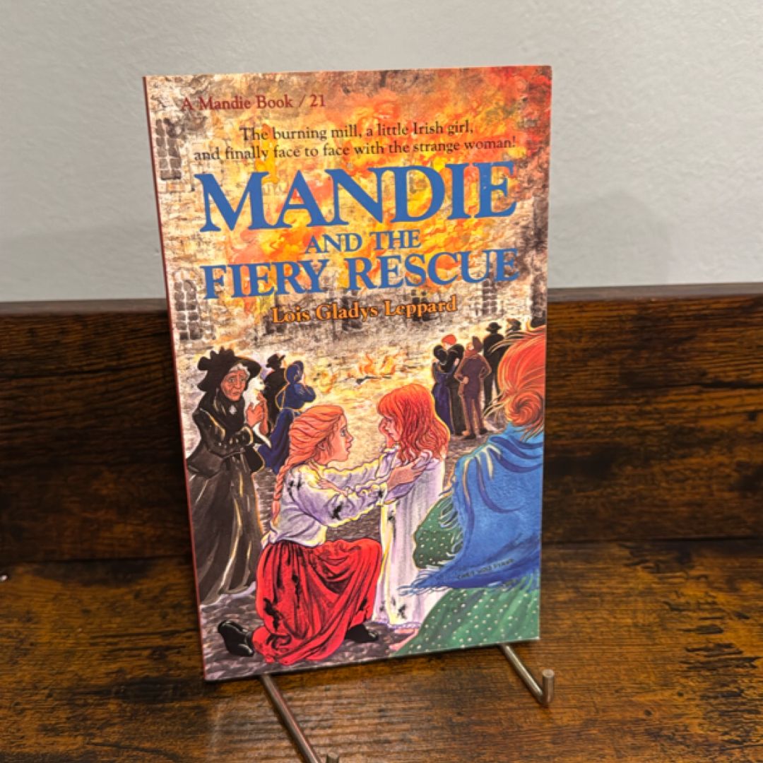Mandie and the Fiery Rescue