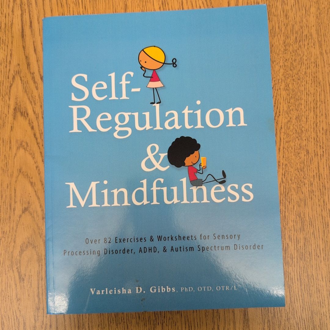 Self-Regulation and Mindfulness