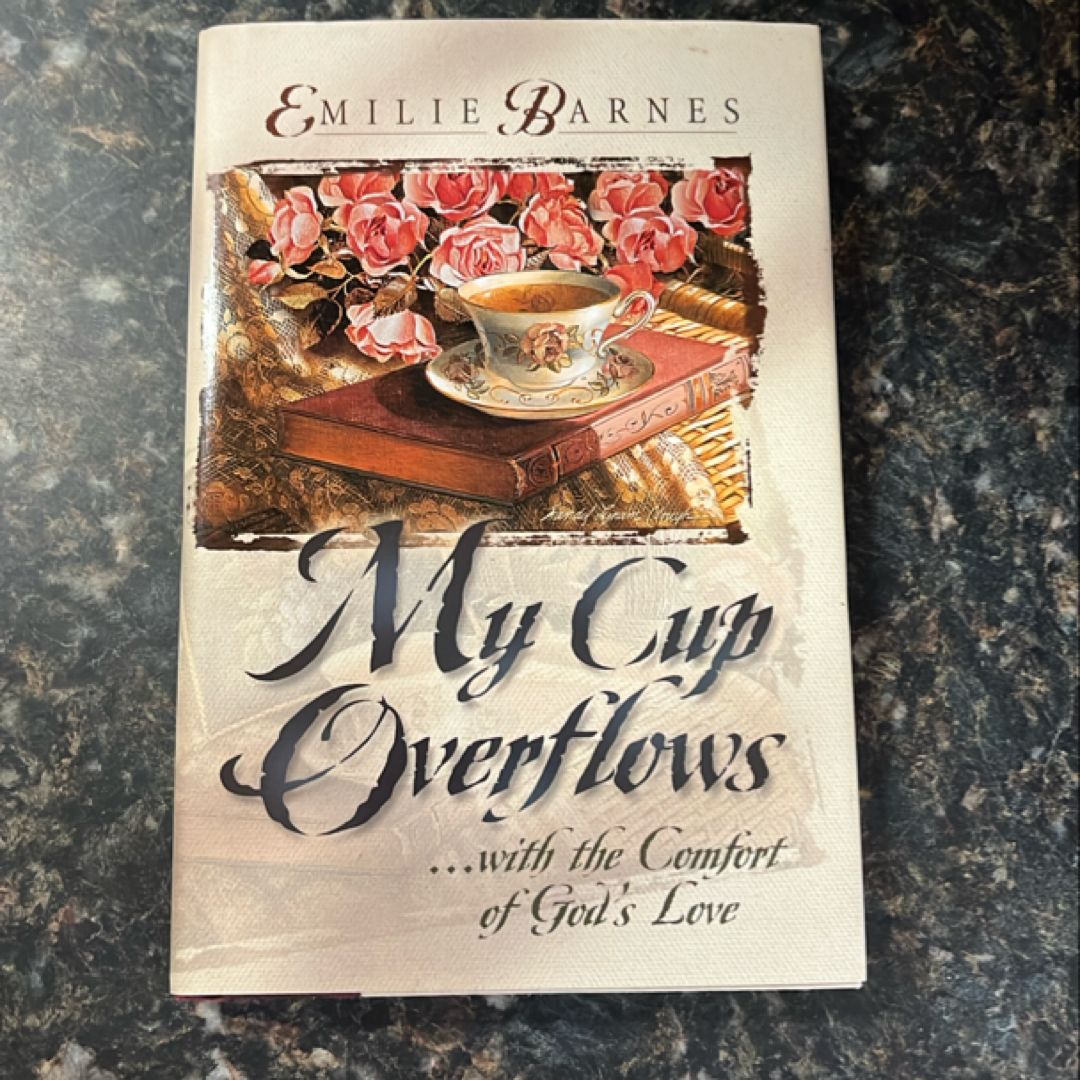 My Cup Overflows