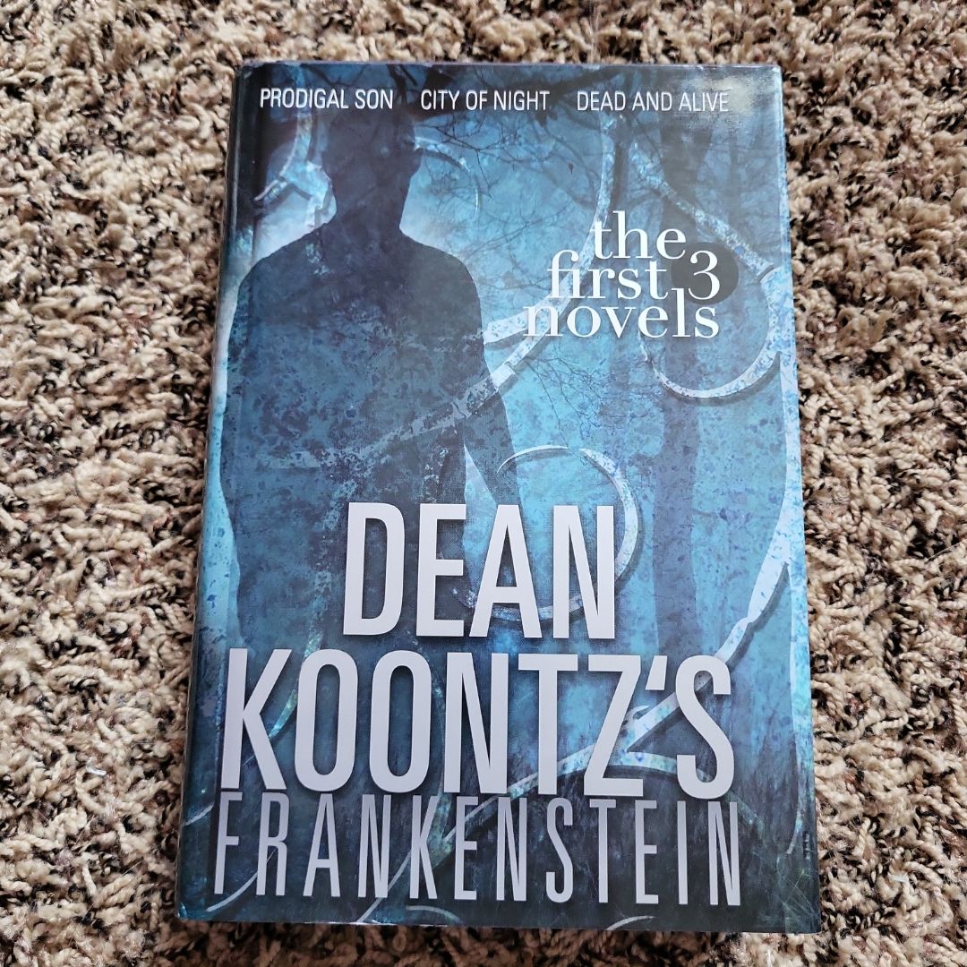 Dean Koontz's Frankenstein Prodigal Son, City of Night, Dead and Alive