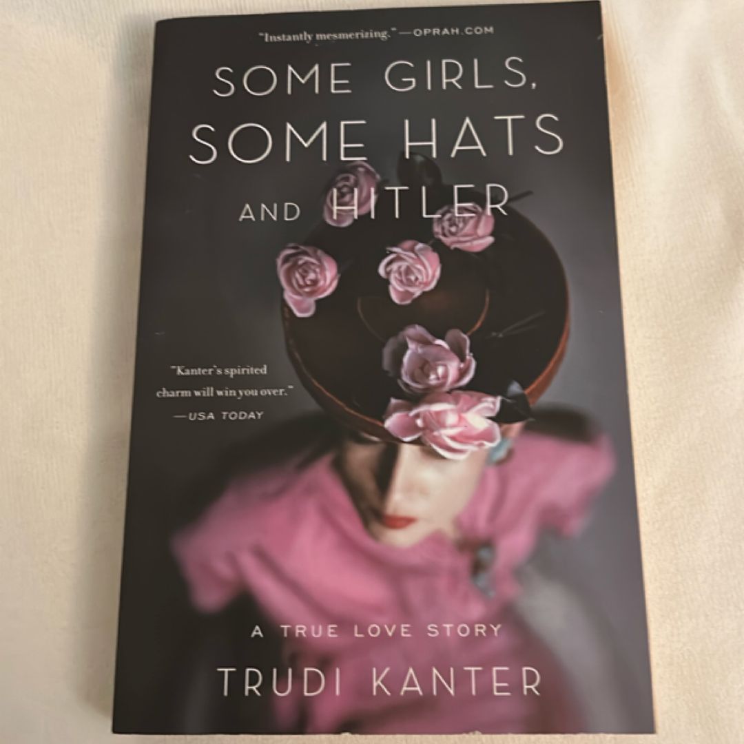 Some Girls, Some Hats and Hitler