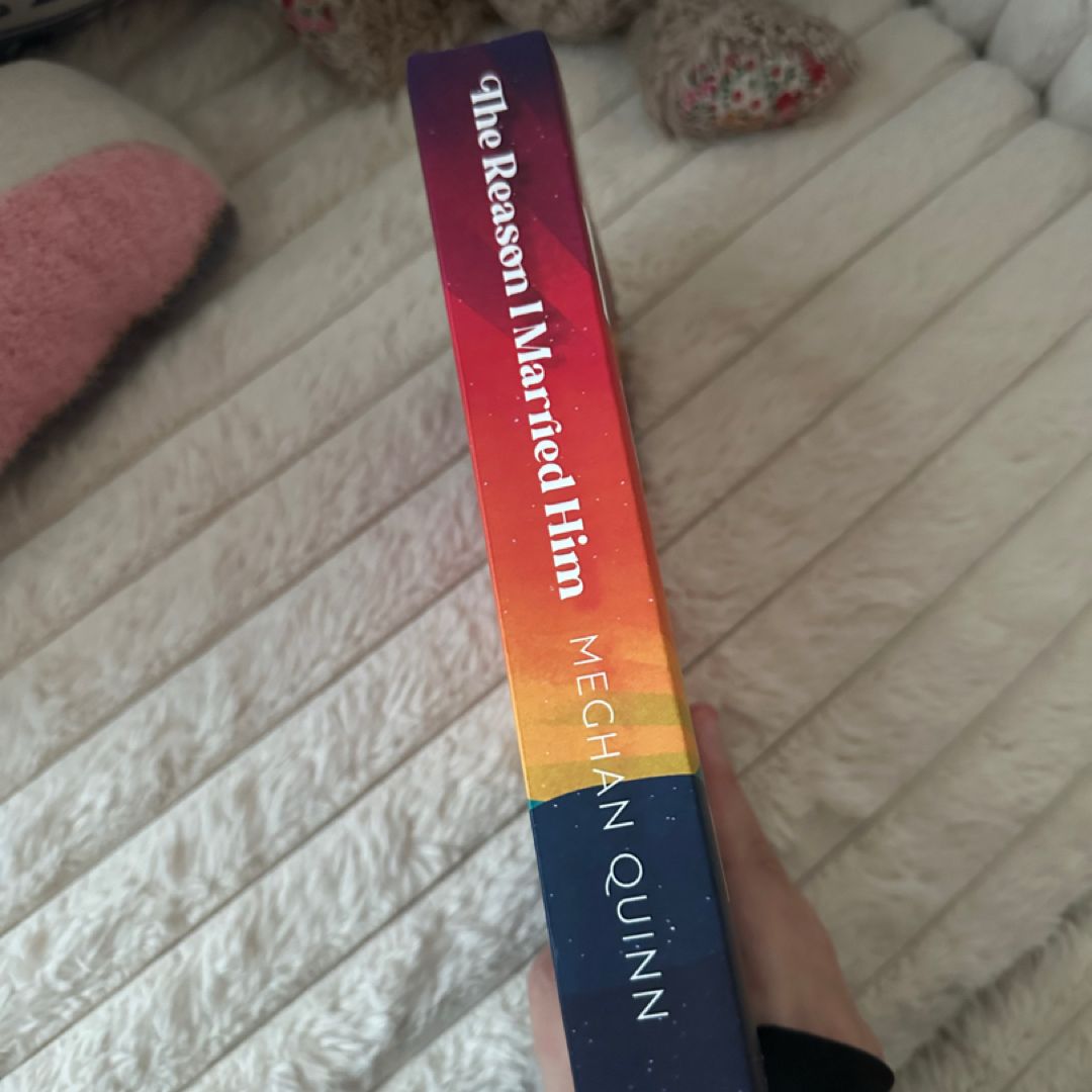 The Reason I Married Him