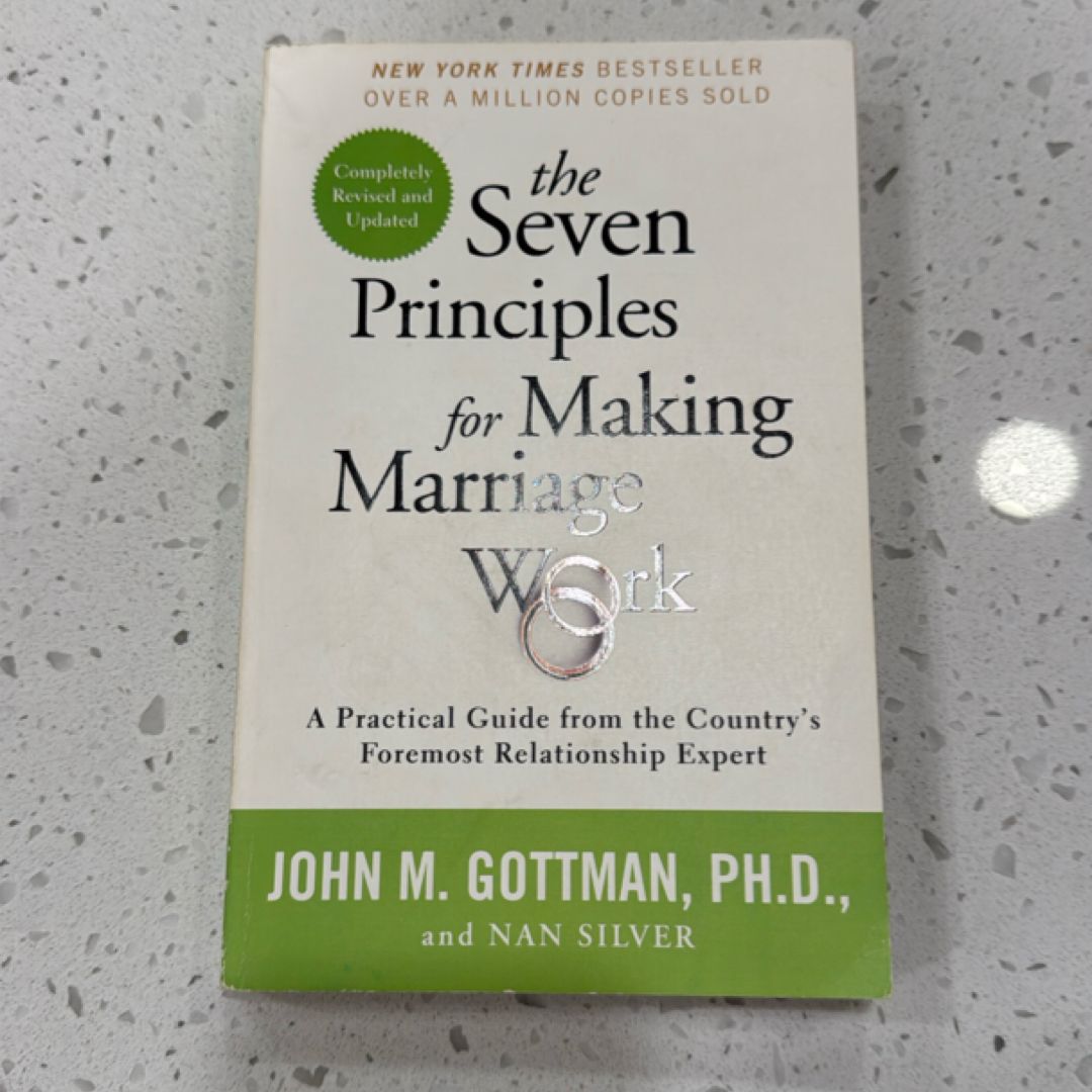 The Seven Principles for Making Marriage Work