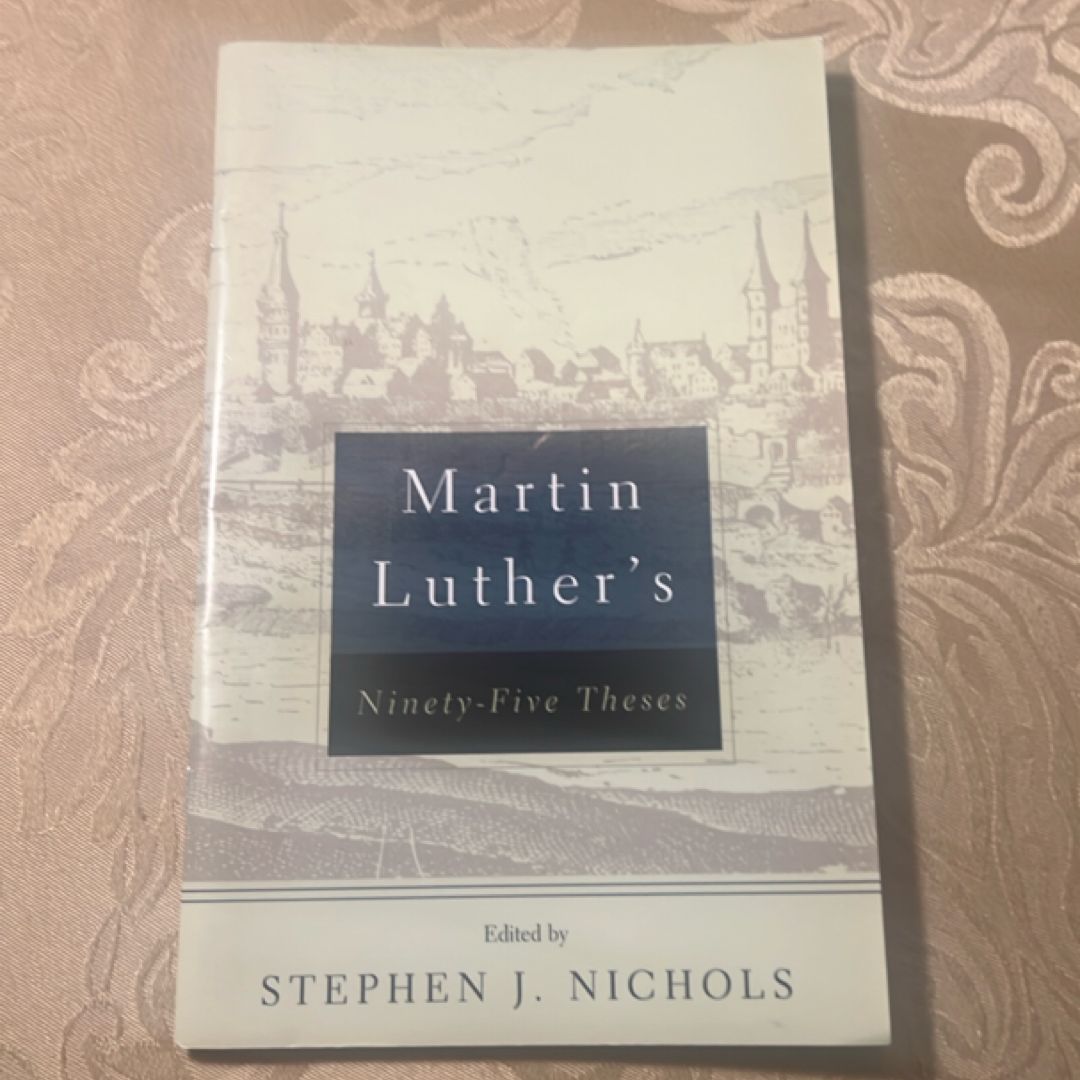 Martin Luther's Ninety-Five Theses