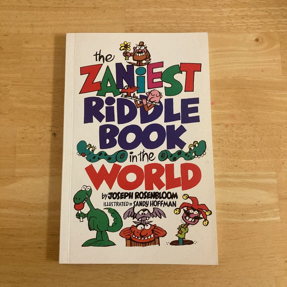The Zaniest Riddle Book in the World by Joseph Rosenbloom