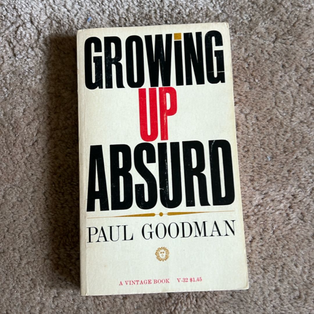 Growing Up Absurd