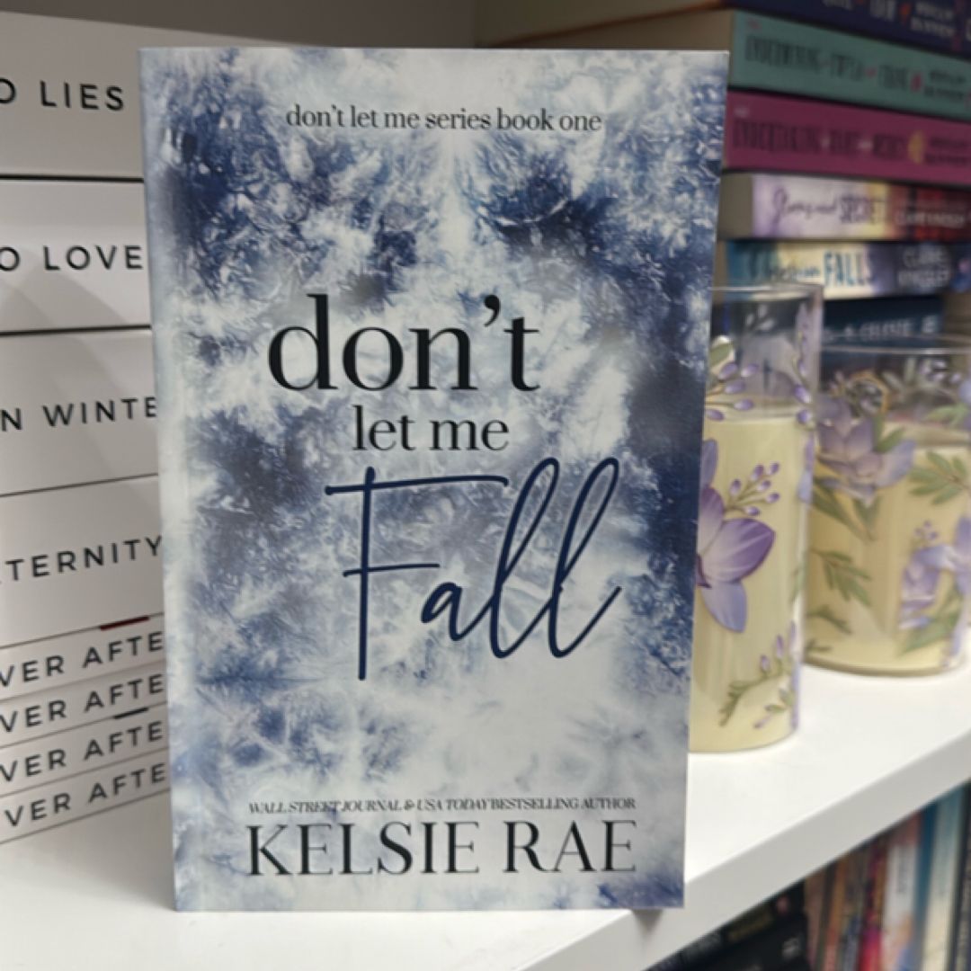 Don't Let Me Fall