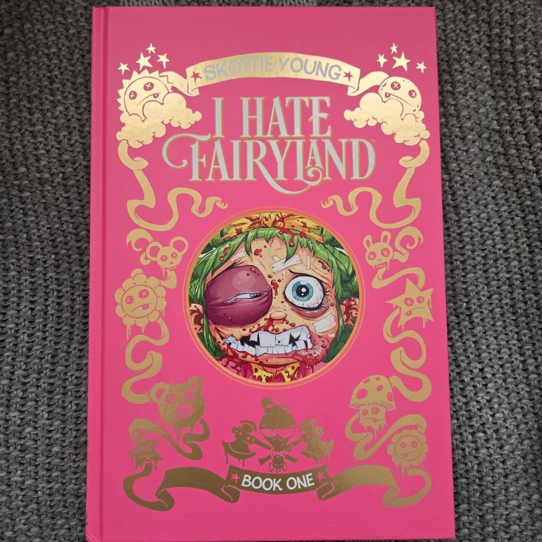 I Hate Fairyland Book One