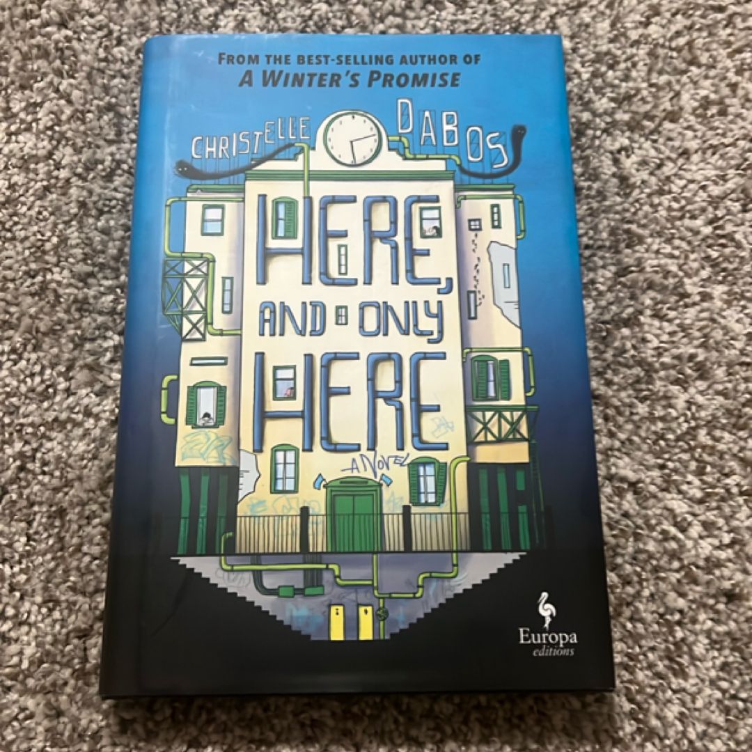 Here, and Only Here