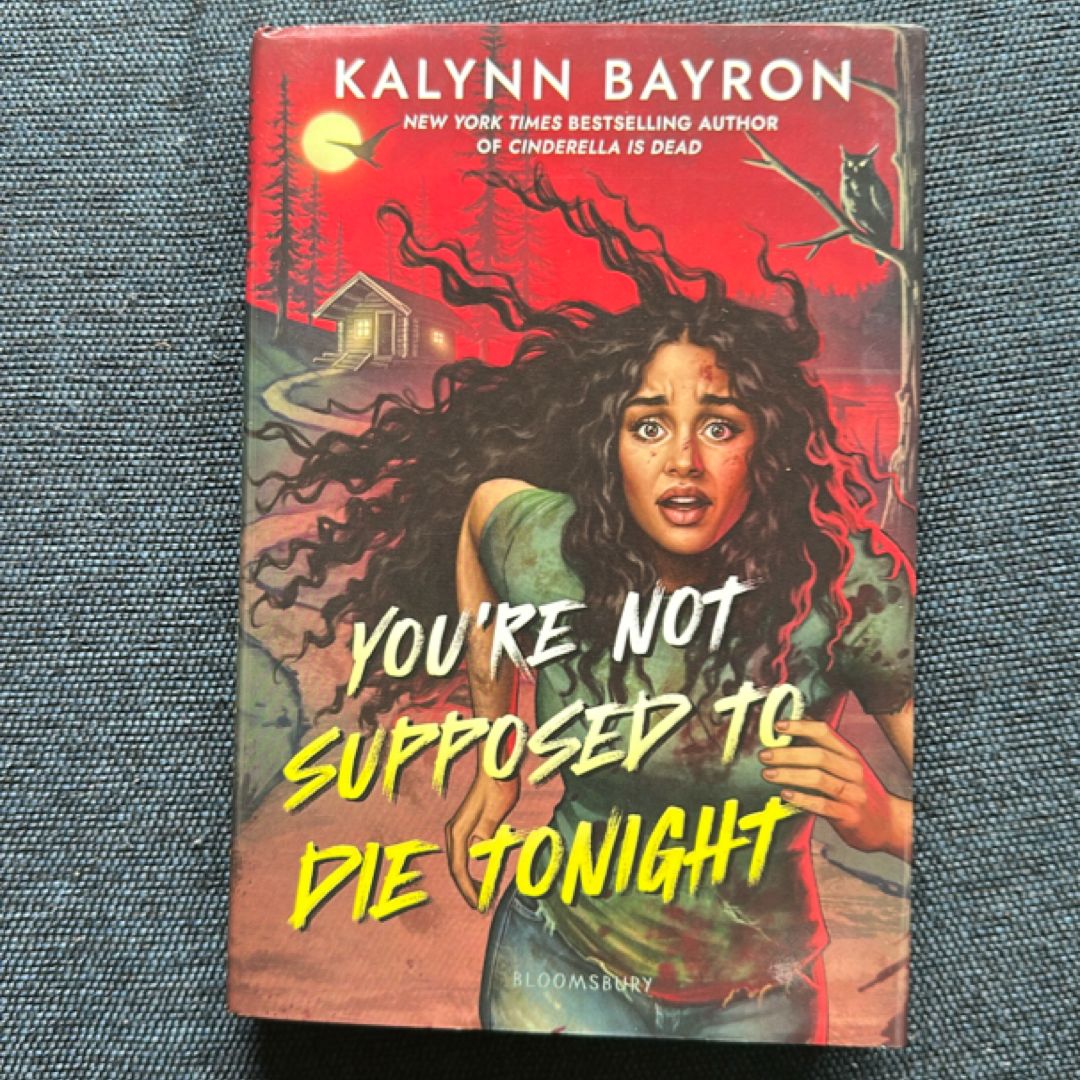 You're Not Supposed to Die Tonight