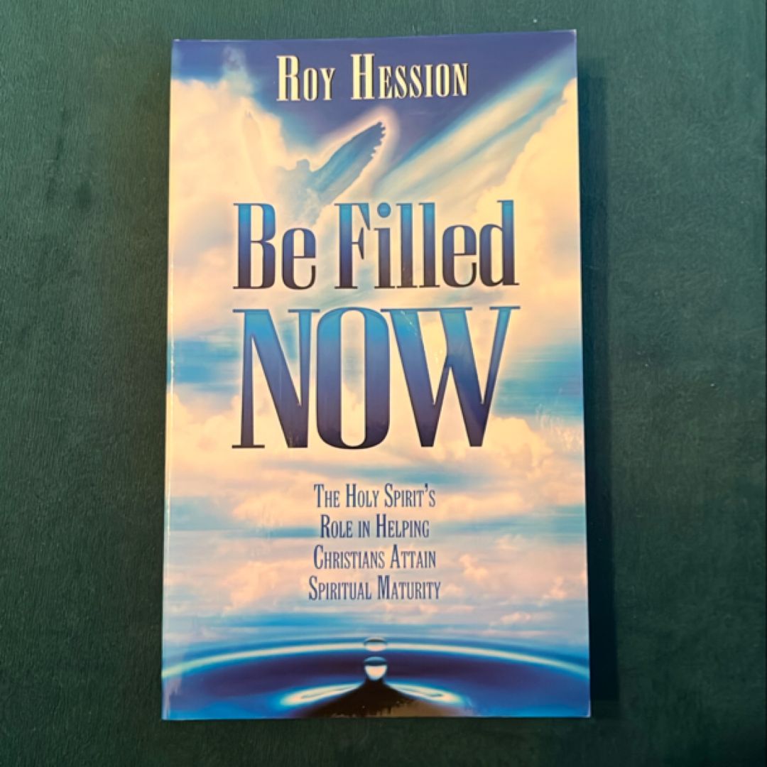 Be Filled Now