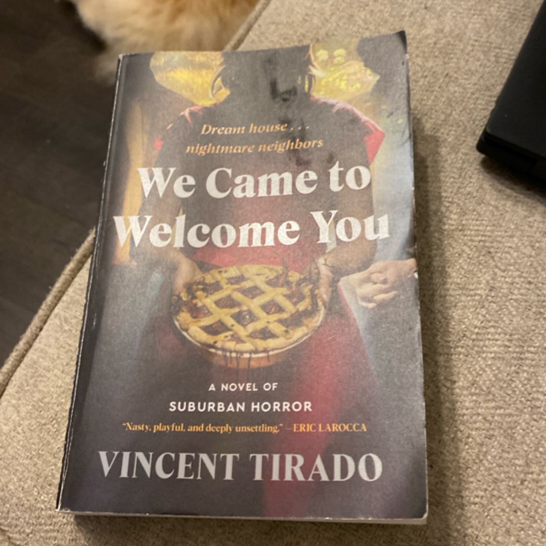 We Came to Welcome You