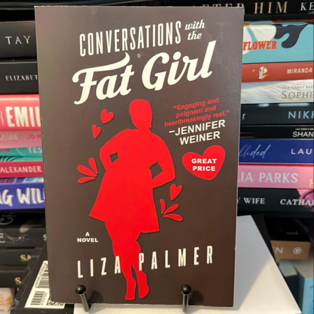 Conversations with the Fat Girl