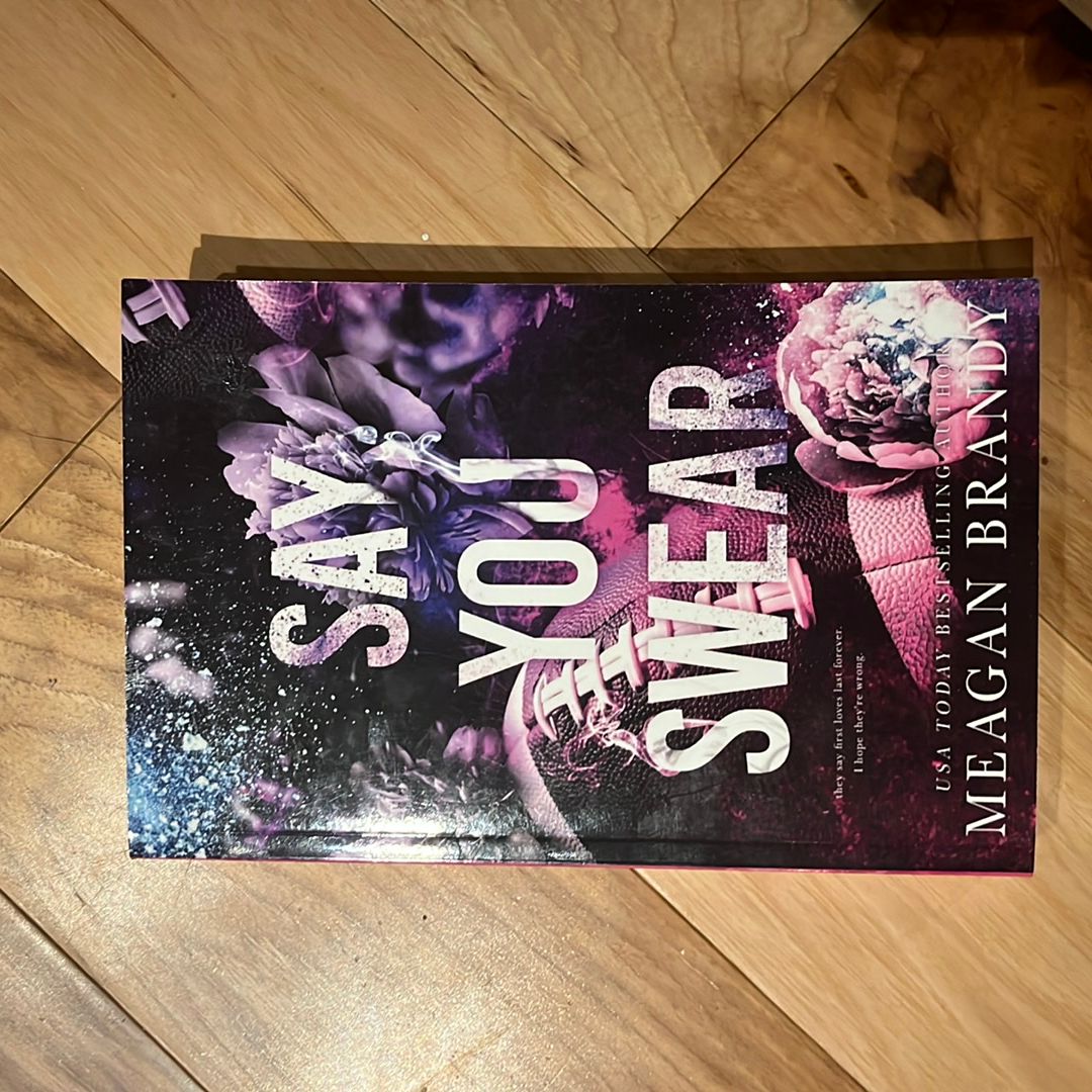 Say You Swear : Alternate Cover Edition