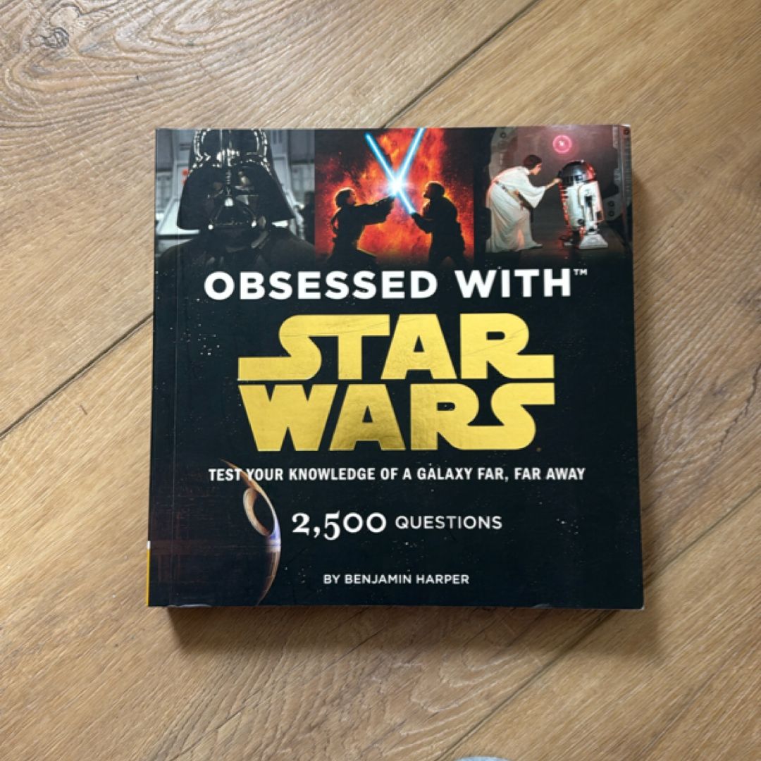 Obsessed with Star Wars