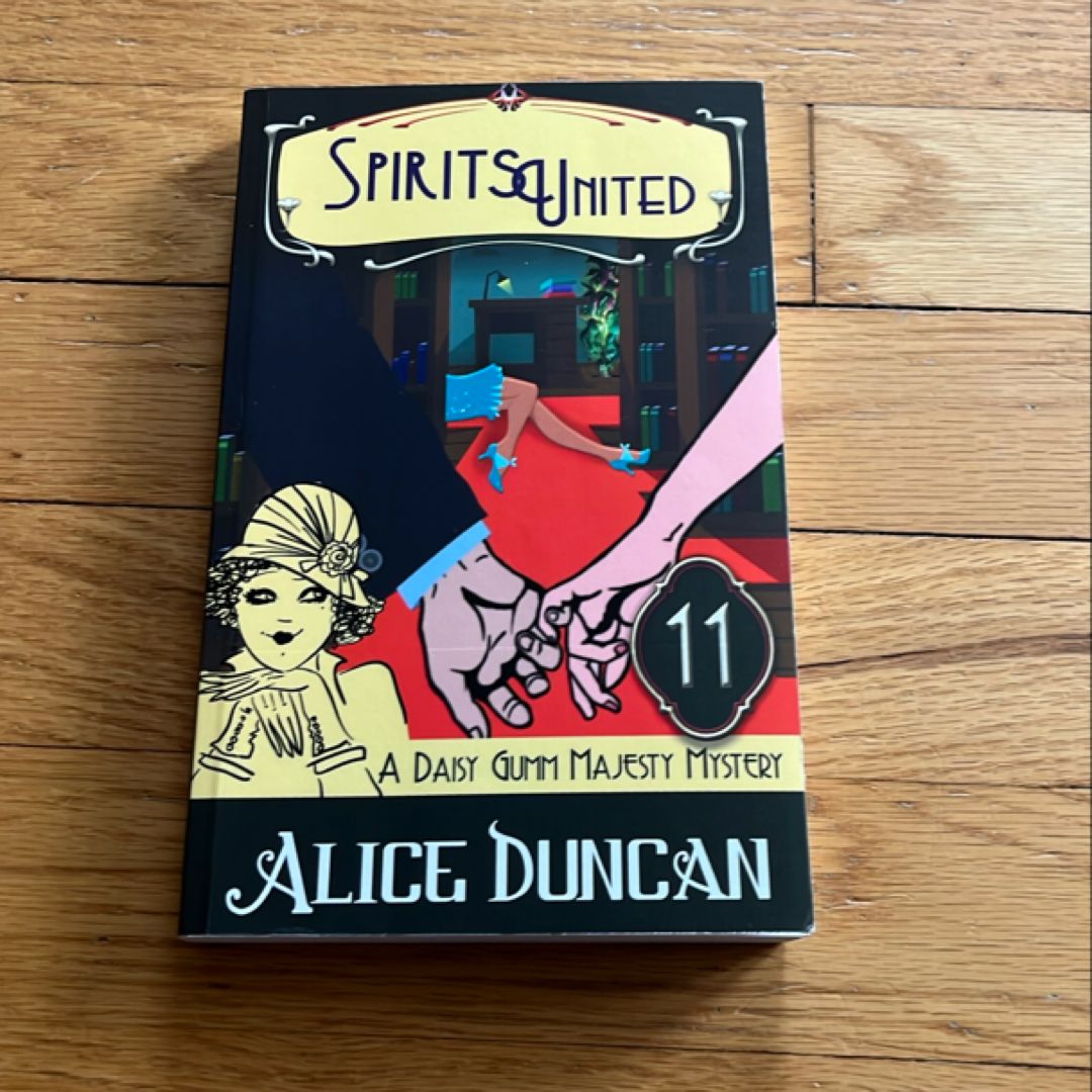 Spirits United (a Daisy Gumm Majesty Mystery, Book 11)