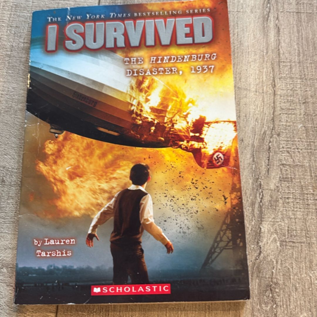 I Survived the Hindenburg Disaster 1937