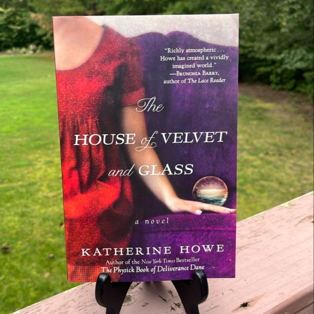 The House of Velvet and Glass