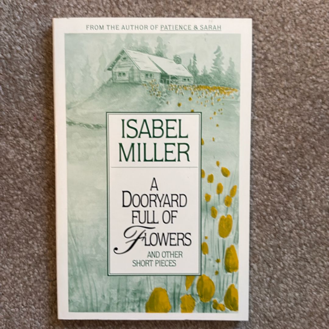 A Dooryard Full of Flowers