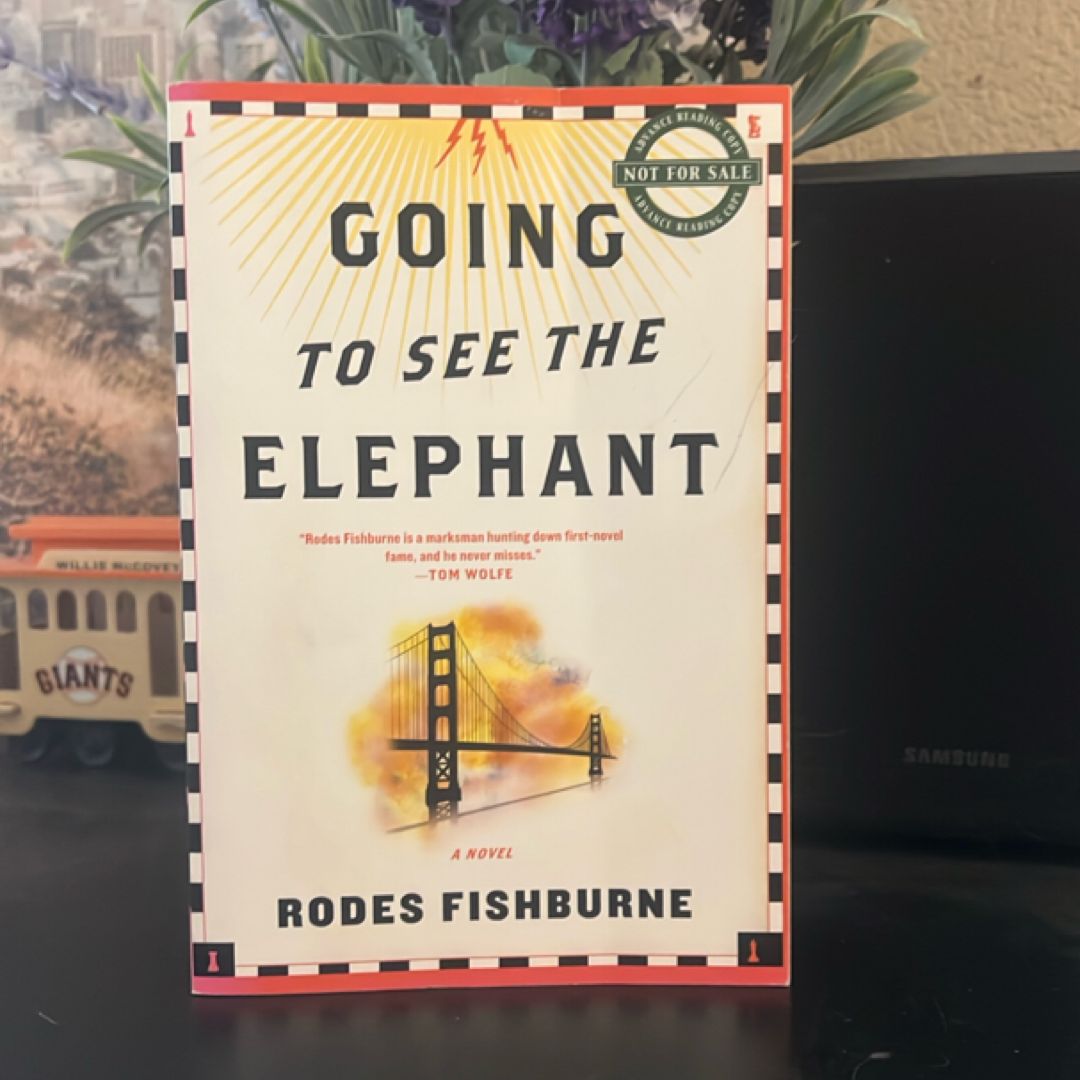Going to See the Elephant