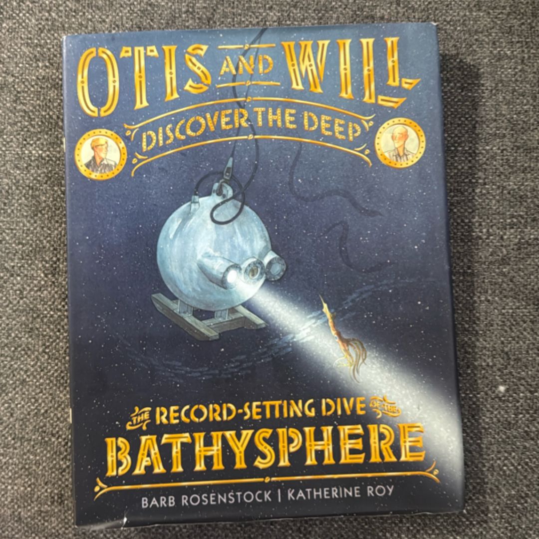 Otis and Will Discover the Deep