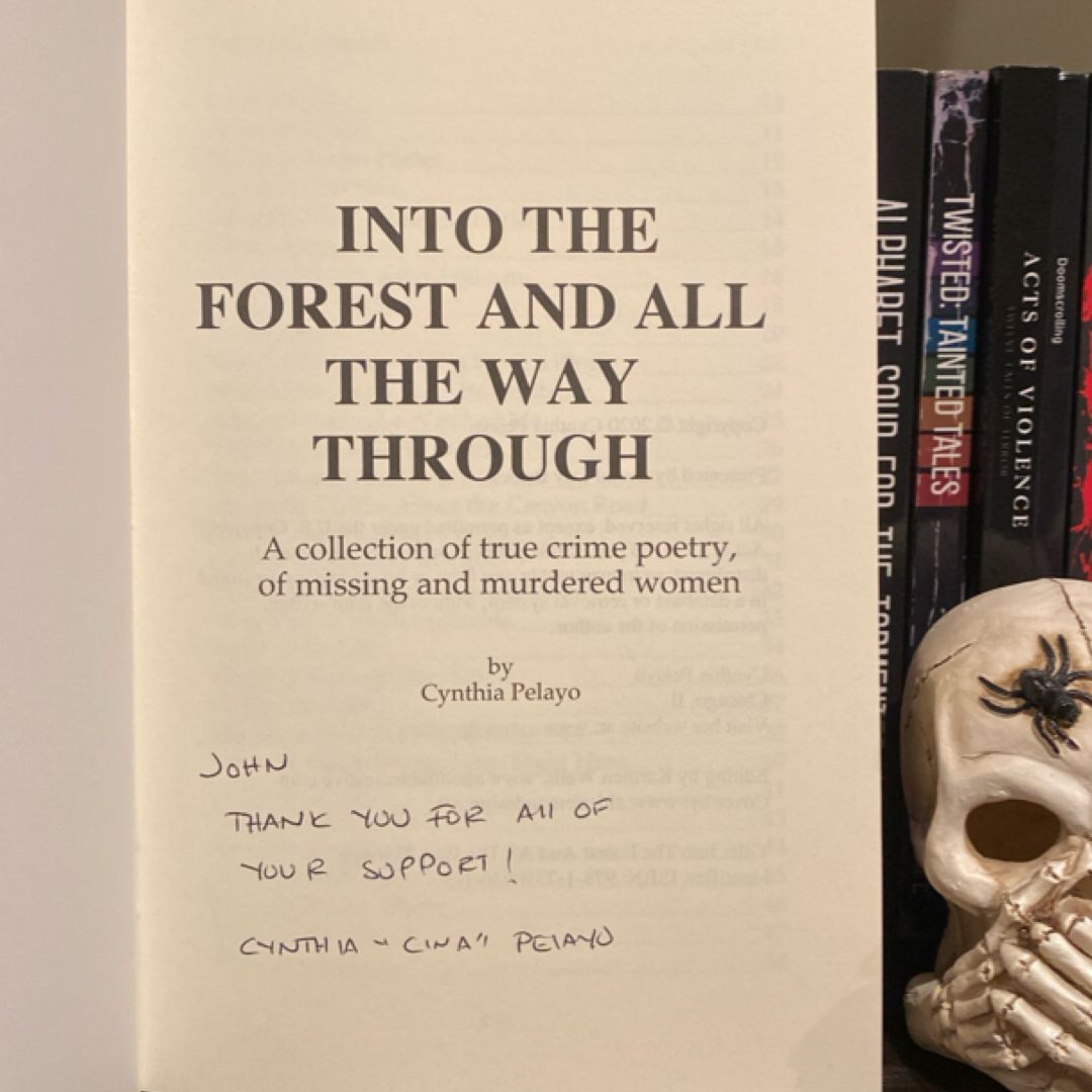Into the Forest and All the Way Through by Cynthia Pelayo