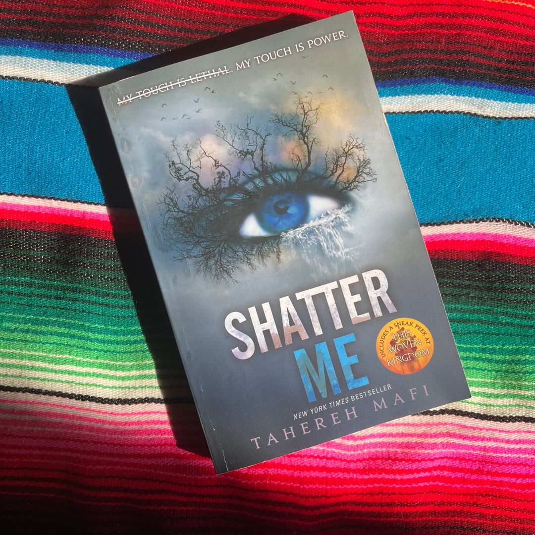 Shatter Me