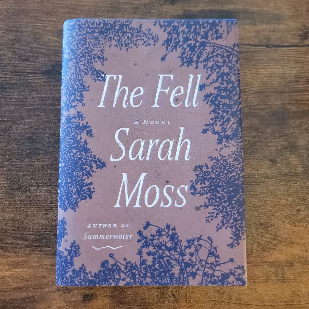 The Fell (2022 First Edition)