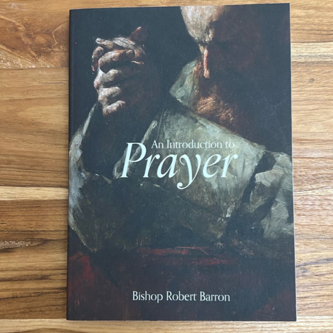 An Introduction to Prayer
