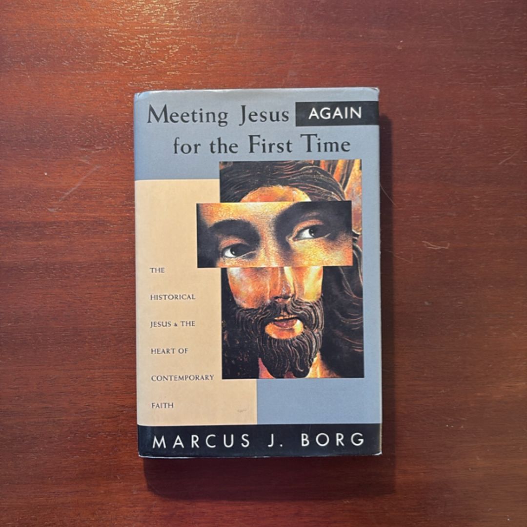 Meeting Jesus Again for the First Time