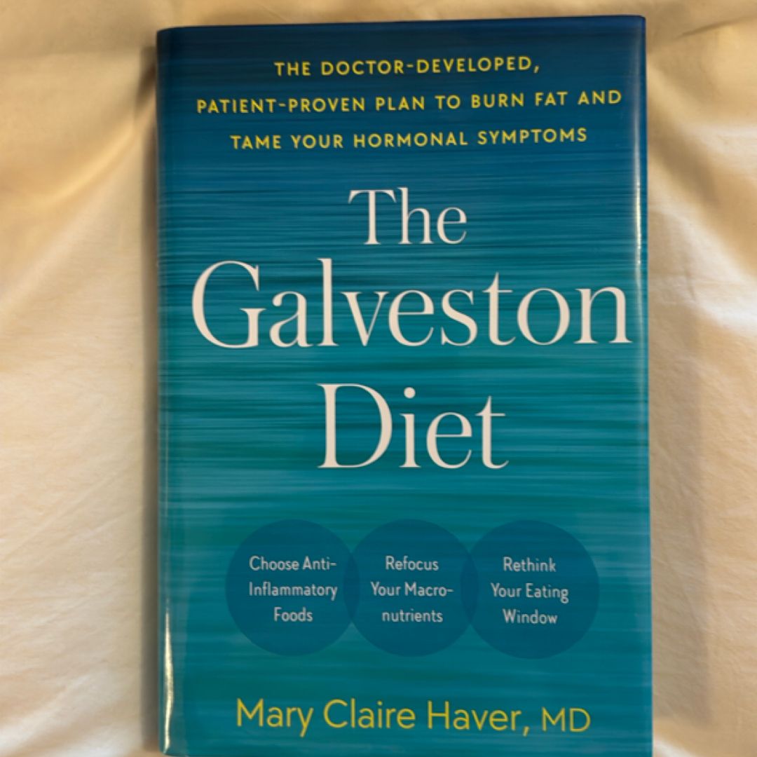 The Galveston Diet