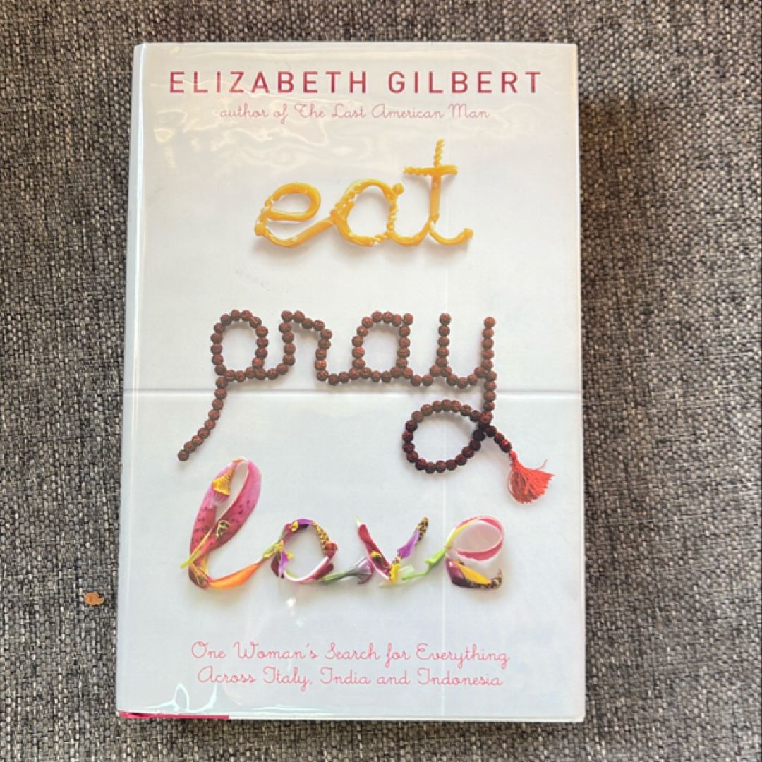 Eat Pray Love